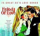 Melody of Love: Great 50's Love Songs
