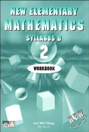 New Elementary Mathematics Workbook 1, Syllabus D