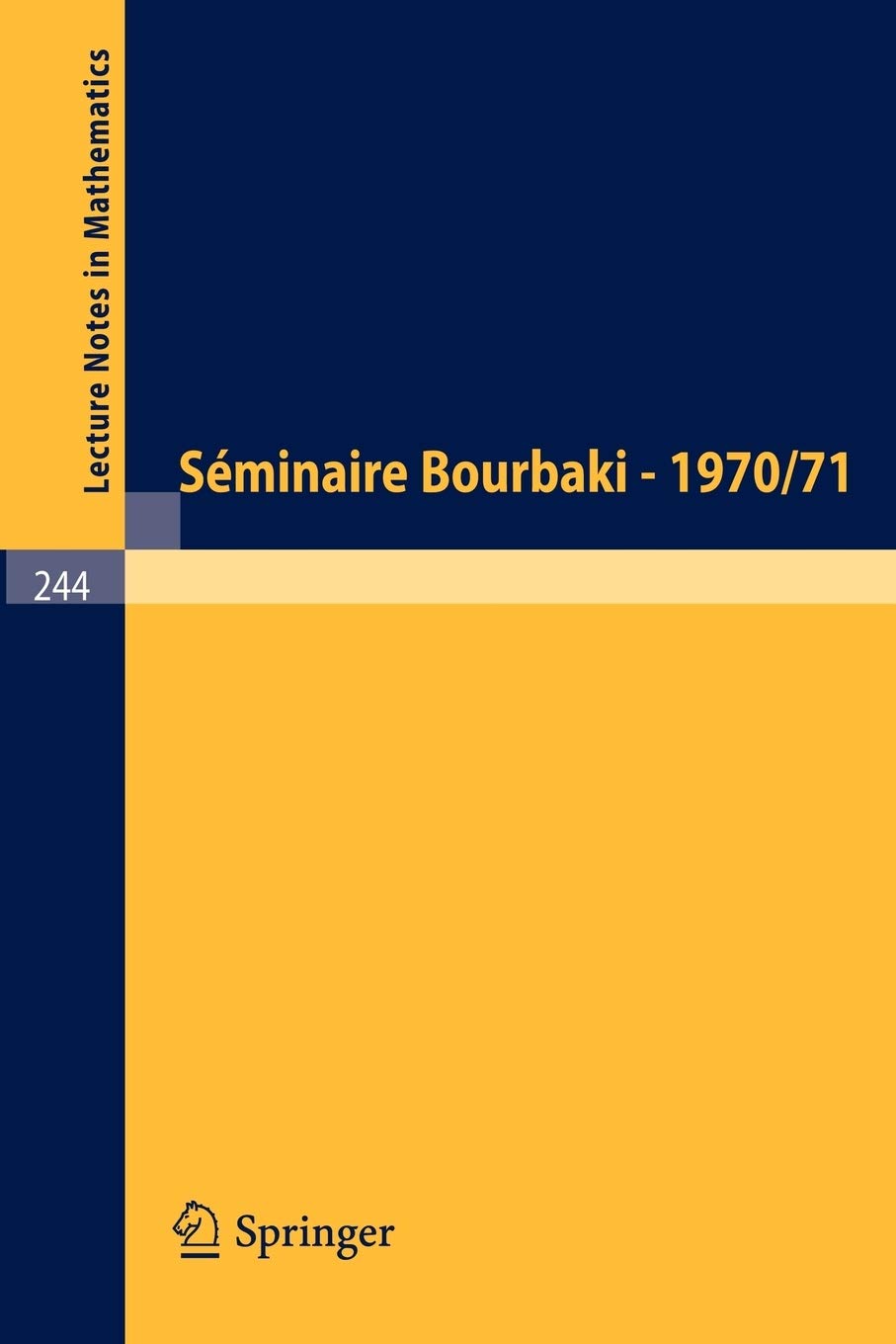 Séminaire Bourbaki: Vol. 1970/71: Exposés 382 - 399