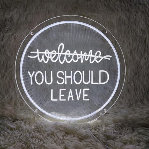Image of You Should Leave Neon Signs for Wall Decor, Not Welcome Sign, I Think You Should Leave Sign for Home Decorations Window Wall Hanging Decor, 11 inch x 11 inch