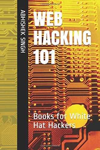 Télécharger WEB HACKING 101: Books for White Hat Hackers Livre PDF Gratuit