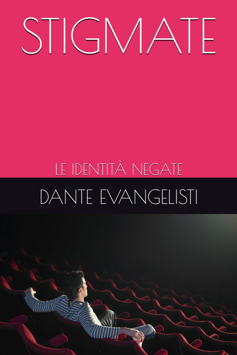 STIGMATE: LE IDENTITÀ NEGATE