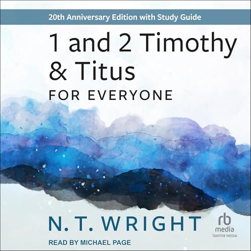 1 and 2 Timothy and Titus for Everyone (20th Anniversary Edition) Audiolibro Por N. T. Wright arte de portada