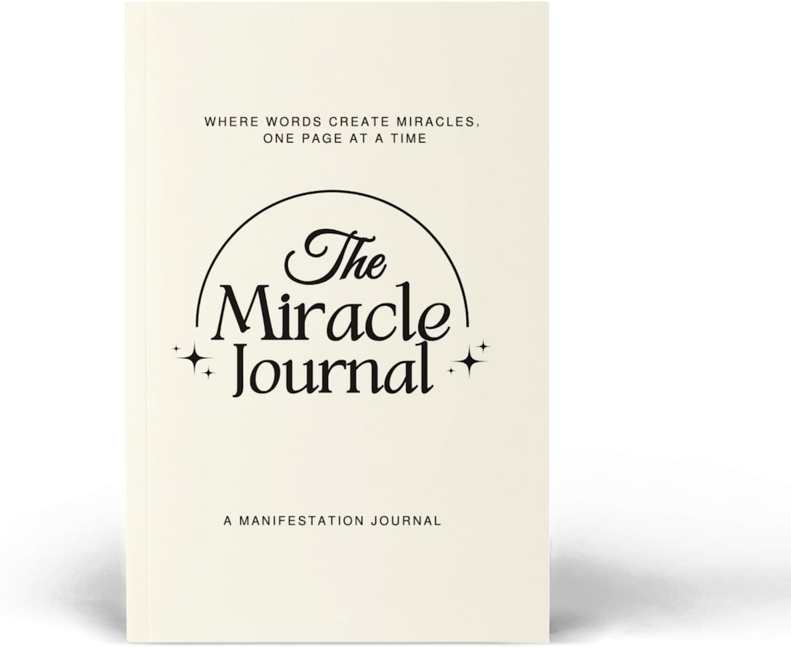 The Miracle Journal: Your Guided Manifestation & Gratitude Journal