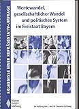 Wertewandel, gesellschaftlicher Wandel und politisches System im Freistaat Bayern. Ergebnisse einer Repräsentativ-Umfrage der GMS Dr. Jung, Gesellschaft für Markt- und Sozialforschung mbH Hamburg.