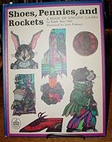 Shoes, pennies, and rockets: A book of singing games B0007FD1EU Book Cover