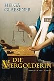 Die Vergolderin - Helga Glaesener