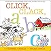 Click, Clack, ABC (A Click Clack Book)