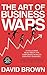 Produktbild The Art of Business Wars: Battle-Tested Lessons for Leaders and Entrepreneurs from History's Greatest Rivalries