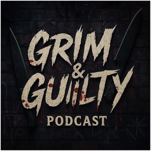 Grim and Guilty Podcast Trailer