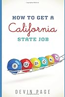 How to Get a California State Job 1980275742 Book Cover