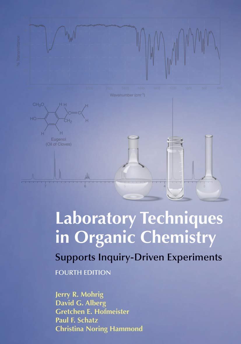 Laboratory Techniques in Organic Chemistry: Supporting Inquiry-driven Experiments