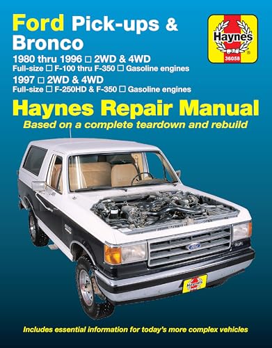 Ford Pick-ups F-100, F-150, F-250 & Bronco (80-96) & F-250HD & F-350 (97) Haynes Repair Manual (Does not include information specific to diesel engine or Super Duty models.)