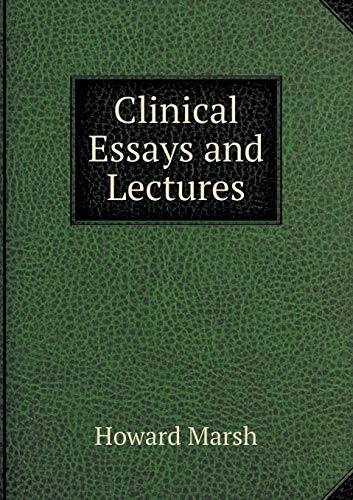 Clinical Essays and Lectures 5519302634 Book Cover