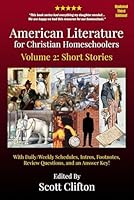 American Literature for Christian Homeschoolers, Volume 2: Short Stories B098QP8SWZ Book Cover