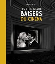 Download Les plus beaux baisers de cinéma PDF