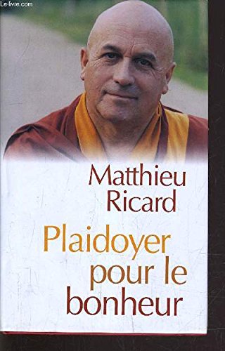 Plaidoyer pour le bonheur [French] 2744174181 Book Cover