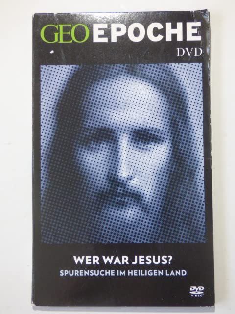 Geo Epoche DVD Wer war Jesus? Spurensuche im Heiligen Land