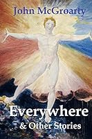 Everywhere & Other Stories 1503231348 Book Cover