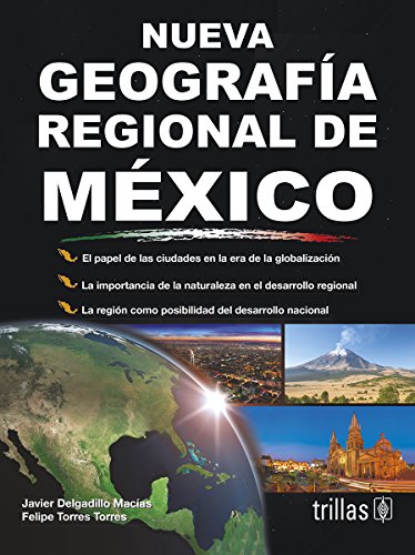Nueva geografia regional de Mexico / New Regional Geography of Mexico (Spanish Edition)