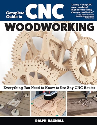Portada de Complete Guide to CNC Woodworking: Everything You Need to Know to Use Any CNC Router