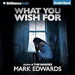 Cover of What You Wish For