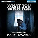 What You Wish For