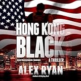 Hong Kong Black: A Nick Foley Thriller