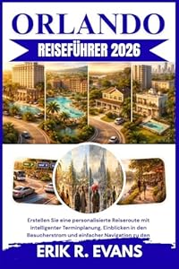 ORLANDO REISEFÜHRER 2026: Erstellen Sie eine personalisierte Reiseroute mit intelligenter Terminplanung, Einblicken in den Besucherstrom und einfacher Navigation zu den Top-Attraktionen.