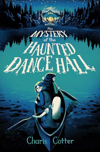 The Mystery of the Haunted Dance Hall