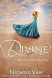 Divine (House of Oak Book 2)