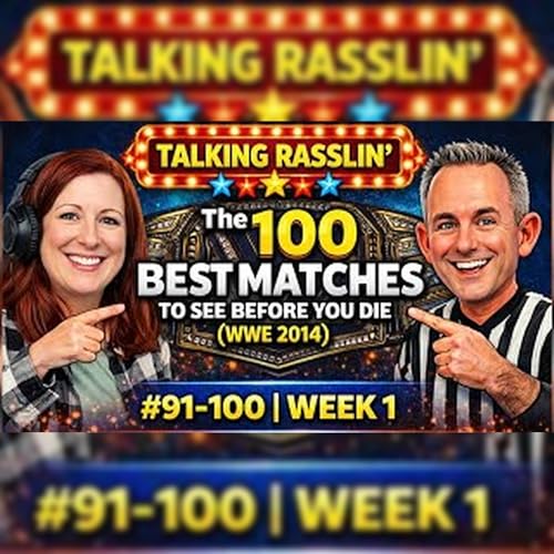 Best Matches Before You Die: The Countdown Starts! | #91&ndash;100 Podcast Por  arte de portada