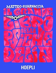 Vedi scheda su Amazon Il grande libro della psichedelia