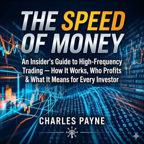 The Speed of Money Audiobook By Charles Payne cover art