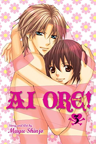 AI Ore! Love Me!, Vol. 3 Paperback – November 1, 2011