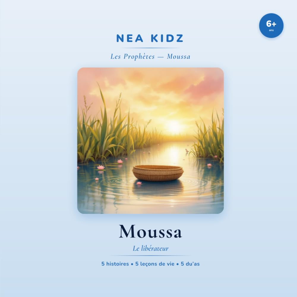 Moussa: Le libérateur (Les Prophètes — NEA KIDZ)