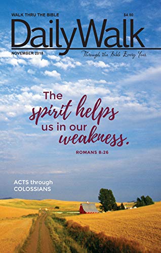 Daily Walk - November/December 2018: Through the Bible Every Year (Daily Walk Devotional Magazines)