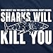 Mens Sharks Will Kill You Funny T Shirt Sarcasm Novelty Offensive Tee for Guys (Navy) - XL