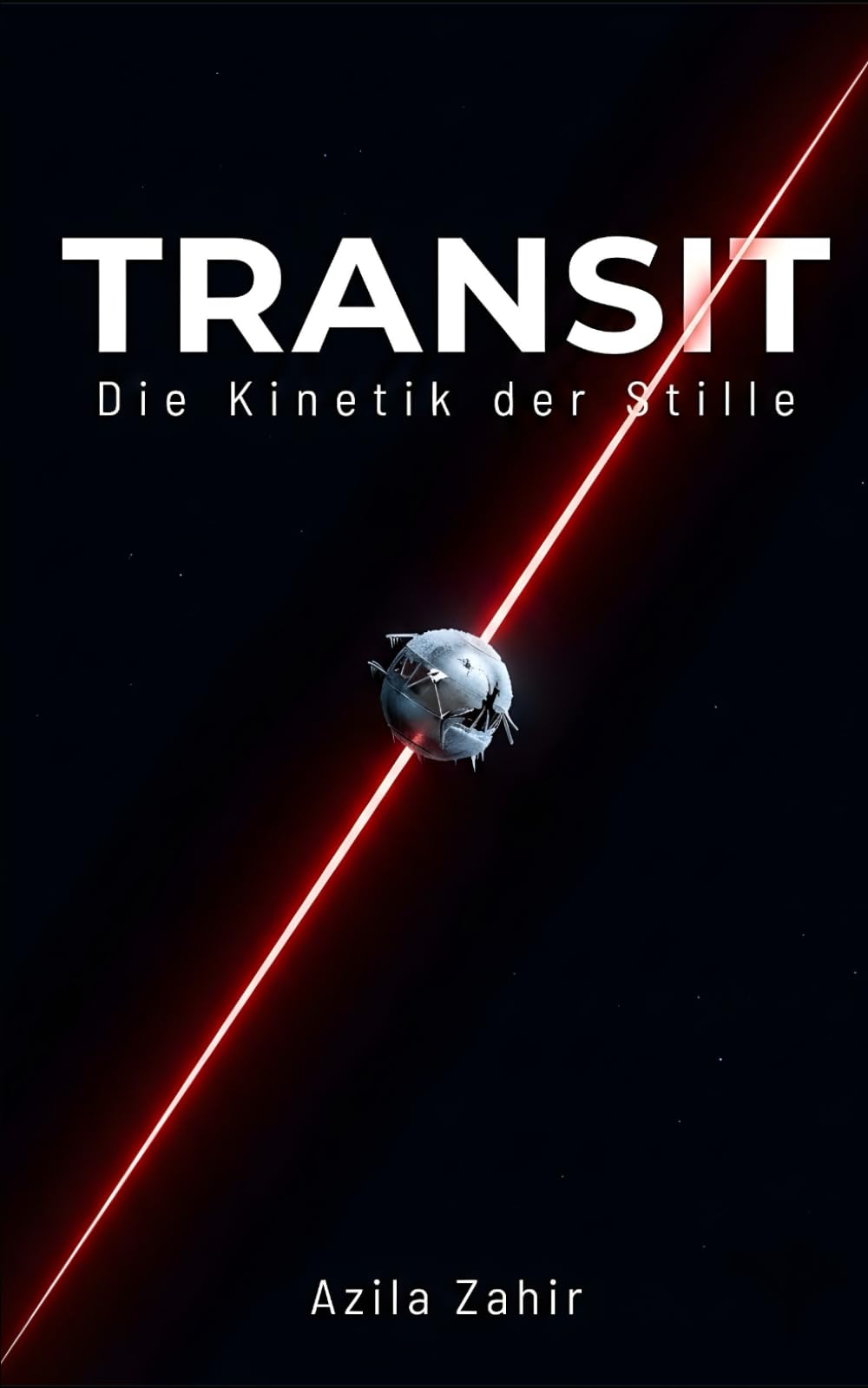 TRANSIT: Die Kinetik der Stille: Hard Science Fiction Roman