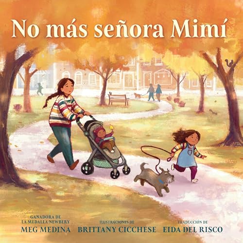 No m&amp;aacute;s se&amp;ntilde;ora Mim&amp;iacute; [No More Se&amp;ntilde;ora Mim&amp;iacute;] : Meg Medina, Brittany Cicchese - illustrator episode artwork