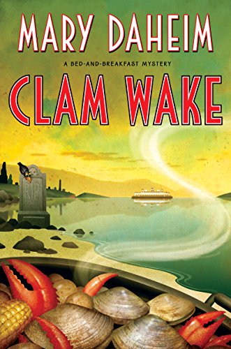Clam Wake: A Bed-and-Breakfast Mystery—A Cozy Bed-and-Breakfast Whodunit (Bed-and-Breakfast Mysteries Book 29)