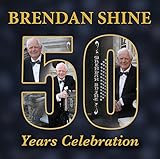 Brendan Shine - 50 Years Celebration
