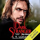 Dark Stranger: The Dream: New and Lengthened 2017 Edition