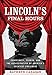 Lincoln's Final Hours: Conspiracy, Terror, and the Assassination of America's Greatest President