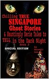 phantom of the roller coaster wonder woman  Chilling True Singapore Ghost Stories & Hauntingly Eerie Tales to Tell in the Dark Night Book 3: Special Edition (True Singapore Ghost Stories : Tales ... special collection 4) (English Edition)
