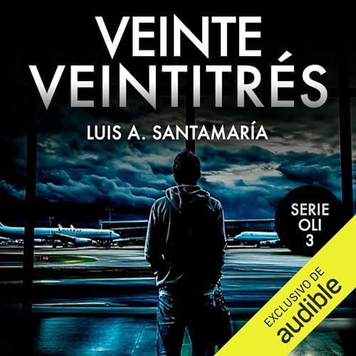 Veinte Veintitrés: Trilogía Oli 3