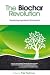 The Biochar Revolution: Transforming Agriculture & Environment