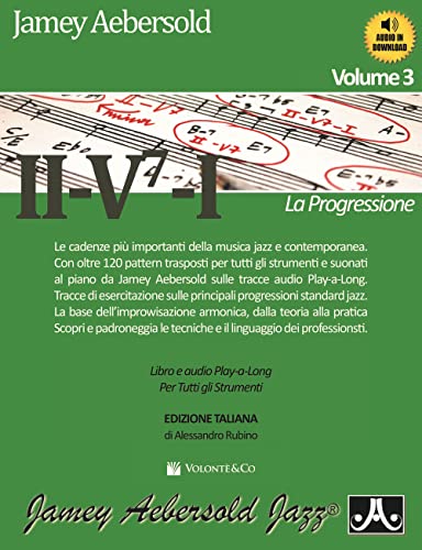 II-V7-I. La progressione. Con audio in download (Vol. 3) (Jamey Aebersold jazz)