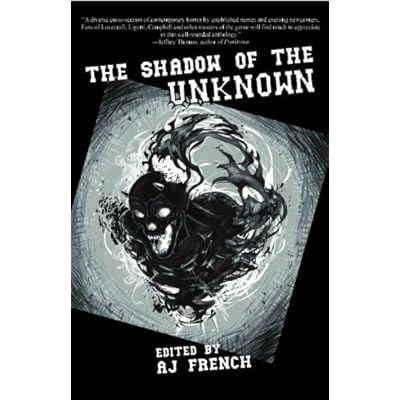 The Shadow of the Unknown