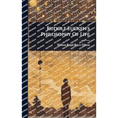 Rudolf Eucken's Philosophy Of Life